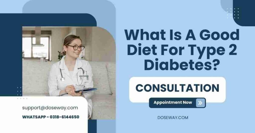 What Is A Good Diet For Type 2 Diabetes? 3 What-Is-A-Good-Diet-For-Type-2 -Diabetes